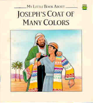 Image for Joseph's Coat of Many Colors (My Little Book about)
