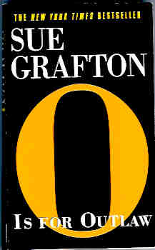 Image for O Is for Outlaw (Kinsey Millhone Mystery Ser.)