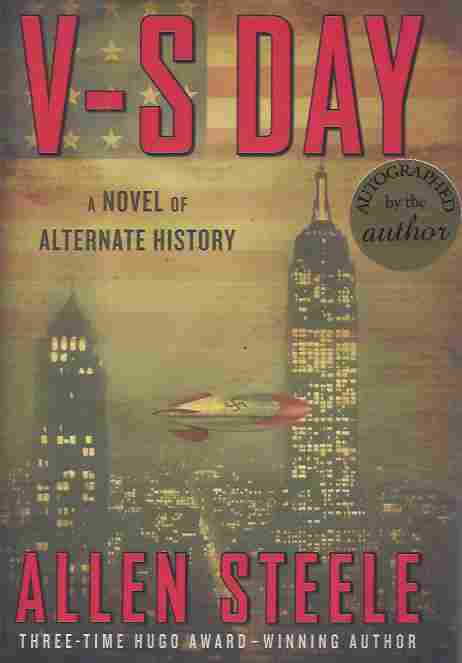 Image for V-S Day: a Novel of Alternate History (Signed)