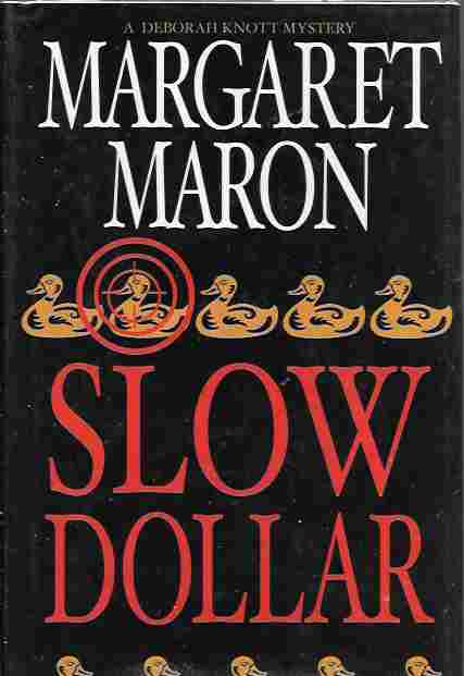 Image for Slow Dollar (A Deborah Knott Mystery)