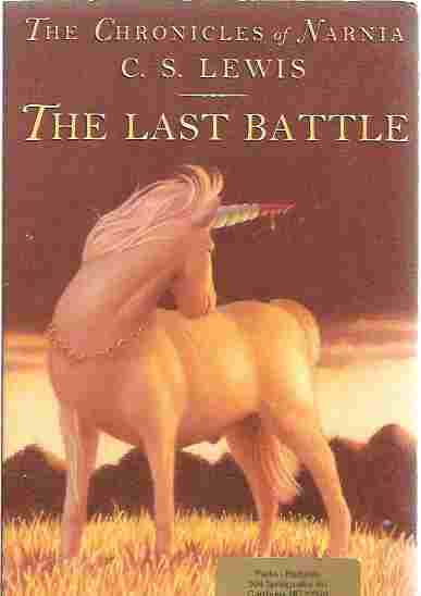 Image for The Last Battle (Chronicles of Narnia, Book 7)
