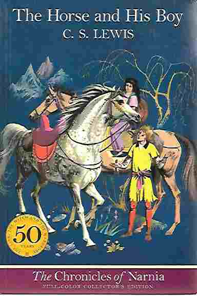 Image for The Horse and His Boy (Chronicles of Narnia Book 3)  Full-Color Collector's Edition