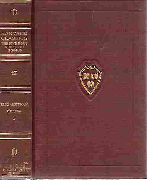 Image for Elizabethan Drama Volume II (The Harvard Classics Volume #47)
