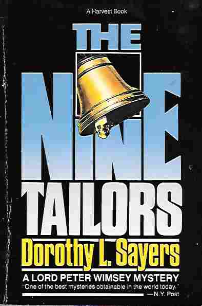 Image for The Nine Tailors (Lord Peter Wimsey Mystery Ser.) Changes Rung on an Old Theme in Two Short Touches and Two Full Peals